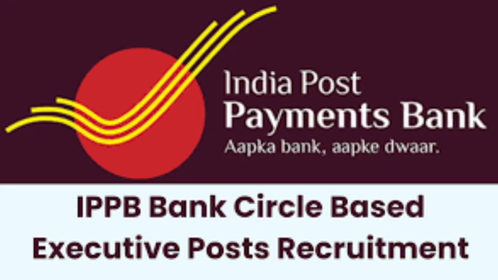 India Post IPPB Circle Based Executive Online Form 2025